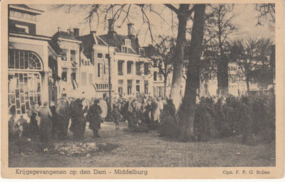 MIDDELBURG - Krijgsgevangen op den Dam