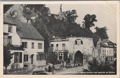 VALKENBURG - Berkelpoort met gezicht op Ruine