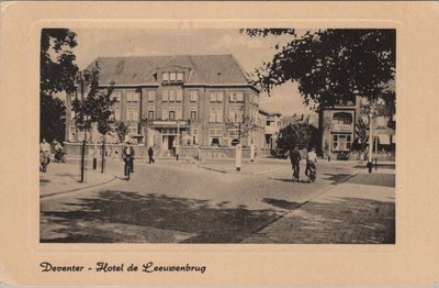 DEVENTER - Hotel de Leeuwenbrug