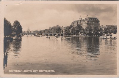 AMSTERDAM - Amstel met Amstelhotel