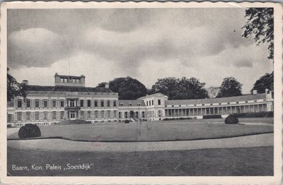 BAARN - Kon. Paleis Soestdijk