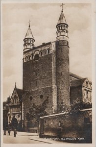 MAASTRICHT - O. L. Vrouwe Kerk