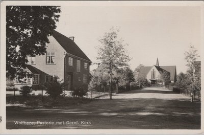 WOLFHEZEN - Pastorie met Geref. Kerk