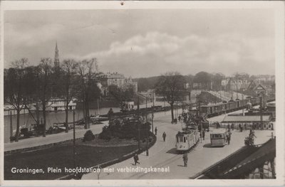 GRONINGEN - Plein Hoofdstation met Verbindingskanaal