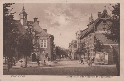 ZANDVOORT - Haltestraat met Raadhuis en Postkantoor