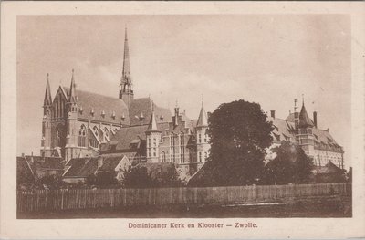 ZWOLLE - Dominicaner Kerk en Klooster