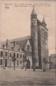 MAASTRICHT - O. L. V. Kerk: 11e eeuw. Toren einde 10e eeuw