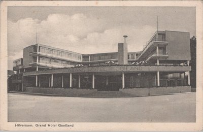 HILVERSUM - Grand Hotel Gooijland