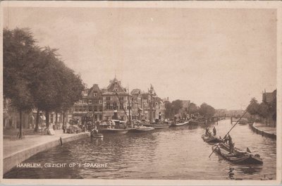 HAARLEM - Gezicht op 't Spaarne