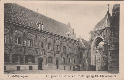 NIJMEGEN - latijnsche School en Hoofdingang St. Stevenskerk