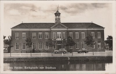 DEN HELDER - Kerkgracht met Stadhuis