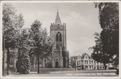 ZEIST - Utrechtscheweg met Ned. Herv. Kerk