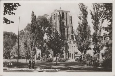 LEEUWARDEN - Oldehove met Westerplantage