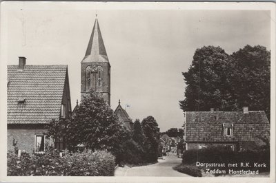 ZEDDAM - MONTFERLAND - Dorpsstraat met R.K. Kerk