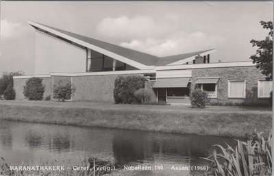 ASSEN - Maranathakerk - Geref. (vrijg.) Nobellaan 140 - Assen (1966)