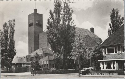 LEEUWARDEN - Pelikaankerk