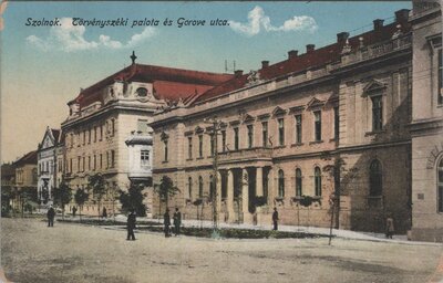 HUNGARY Szolnok - Torvenyszeki palota es Gorove utca, mailed 1912 Vintage Postcard