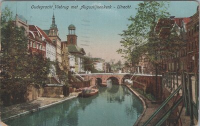 UTRECHT - Oude Gracht Viebrug met Augustijnenkerk