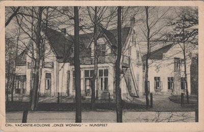 NUNSPEET - Chr. Vacantie-Kolonie Onze Woning