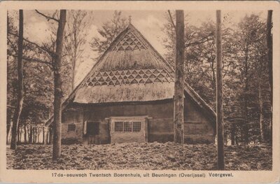 BEUNINGEN - 17de-eeuwsch Twentsch Boerenhuis uit Beuningen. Voorgevel