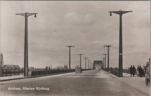 ARNHEM - Nieuwe Rijnbrug