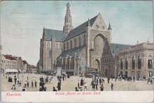 HAARLEM - Groote Markt en Groote Kerk