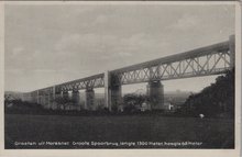 BELGIE - Groeten uit Moresnet Groote Spoorbrug, lengte 1300 Meter, hoogte 68 Meter