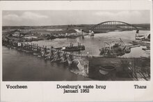 DOESBURG - Voorheen Doesburg's vaste brug Januari 1952 Thans