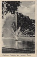 APELDOORN - Oranjepark met Spuitende Fontein