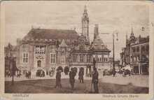 HAARLEM - Stadhuis Groote Markt